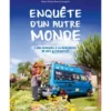 Enquête d'un autre monde