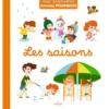 Les saisons - Mes premières années pourquoi