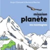 Livre mission planète : Les montagnes