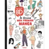 Mon atelier BD - Je dessine mon premier manga