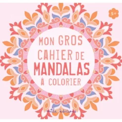 Mon gros cahier de mandalas à colorier
