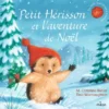 Petit hérisson et l'aventure de Noël