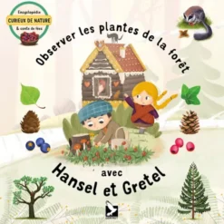 Plantes de la forêt avec Hansel & Gretel